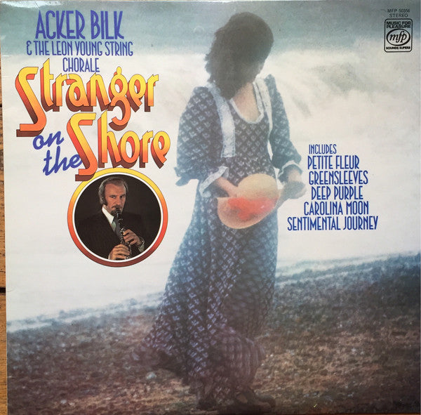 Acker Bilk & The Leon Young String Chorale : Stranger On The Shore (LP, Album, RE)