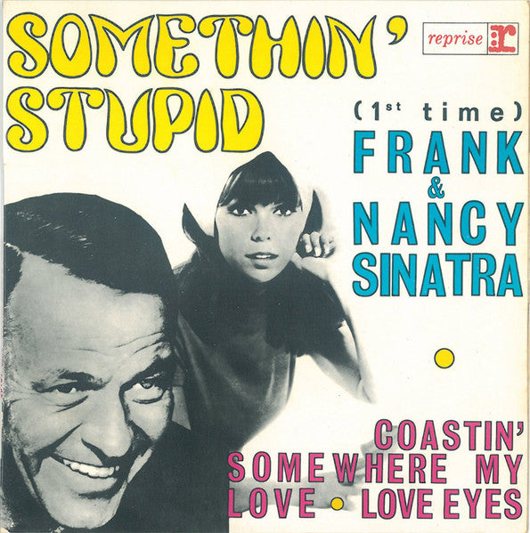 Frank* & Nancy Sinatra : Somethin' Stupid (7", EP)