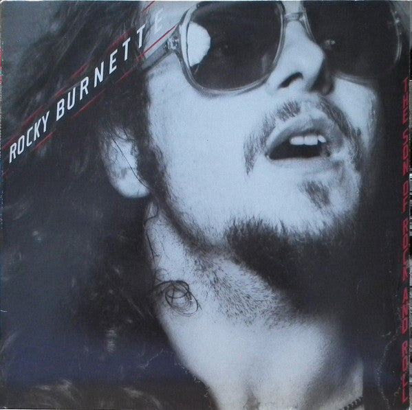 Rocky Burnette : The Son Of Rock And Roll (LP)