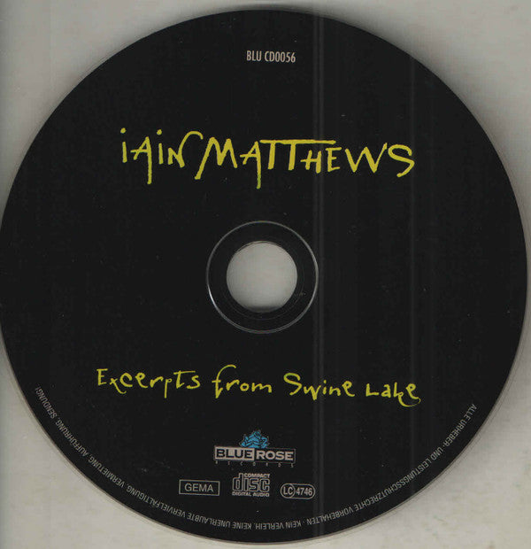 Iain Matthews : Excerpts From  Swine Lake (CD, Album)