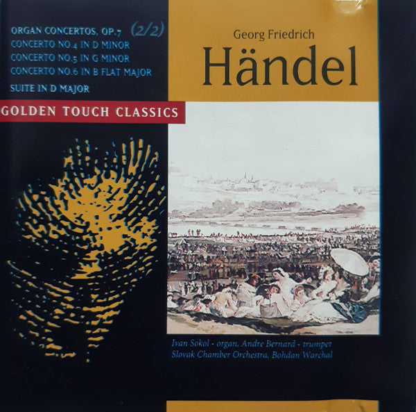 Georg Friedrich Händel, Ivan Sokol, André Bernard, Slovak Chamber Orchestra, Bohdan Warchal : Organ Concertos, Op.7 (2/2) (CD)