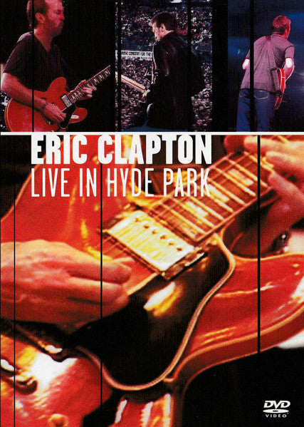 Eric Clapton : Live In Hyde Park (DVD-V, Copy Prot., Multichannel, PAL, Dol)