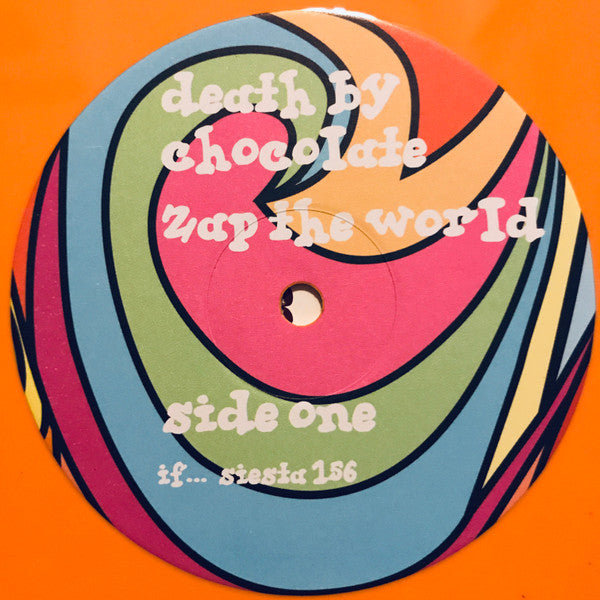 Death By Chocolate : Zap The World (LP, Ora)