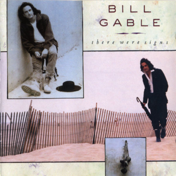 Bill Gable : There Were Signs (CD, Album)