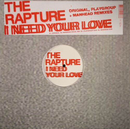 The Rapture : I Need Your Love (12")