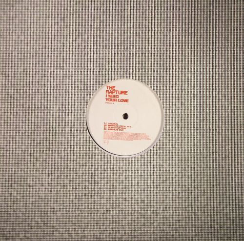 The Rapture : I Need Your Love (12")