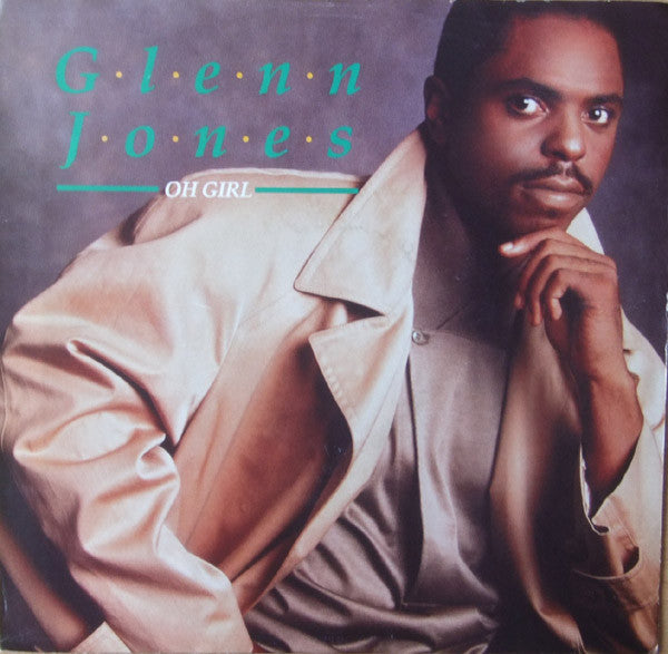 Glenn Jones : Oh Girl (7", Single)