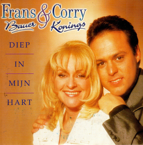 Frans Bauer & Corry Konings : Diep In Mijn Hart (CD, Single, Car)