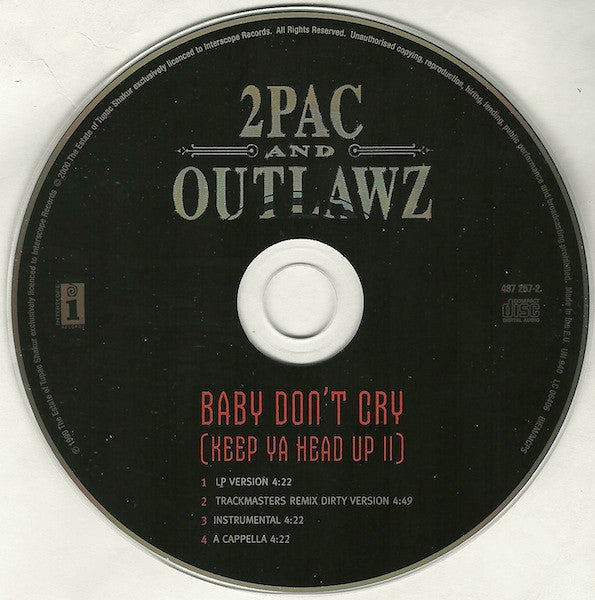 2Pac And The Outlawz : Baby Don't Cry (Keep Ya Head Up II) (CD, Maxi)