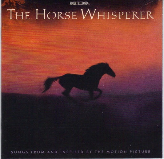 Various : The Horse Whisperer (Songs From And Inspired By The Motion Picture) (HDCD, Comp, Blu)
