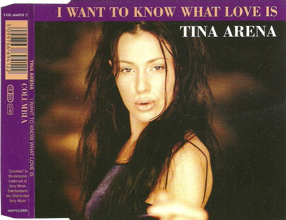 Tina Arena : I Want To Know What Love Is (CD, Maxi)
