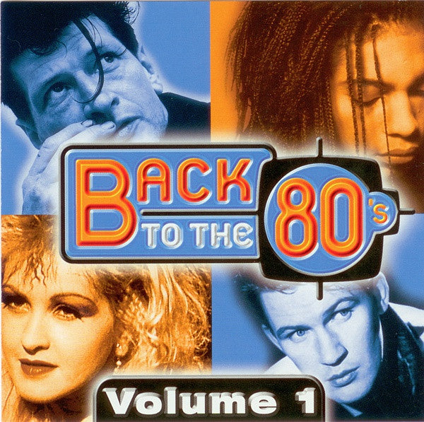 Various : Back To The 80's Volume 1 (2xCD, Comp, RE)