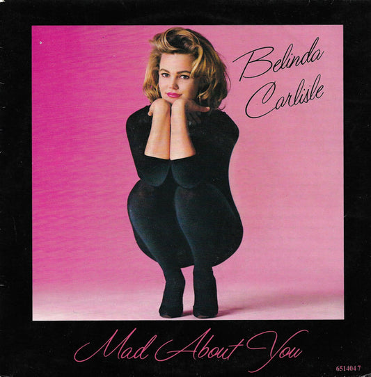 Belinda Carlisle : Mad About You (7", Single)