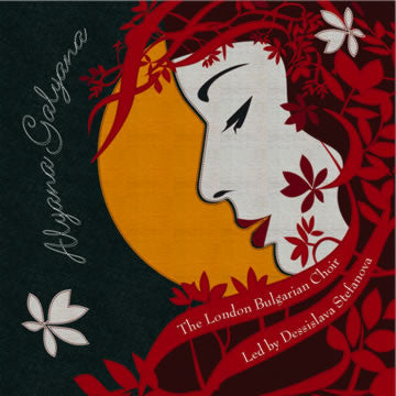 The London Bulgarian Choir Led By Dessislava Stefanova : Alyana Galyana (CD, Album)