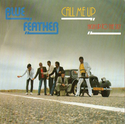 Blue Feather : Call Me Up (7", Single)