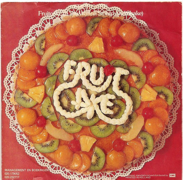 Fruitcake : Fruitcake (If You Wanna Stomp And Shake) (7", Single)