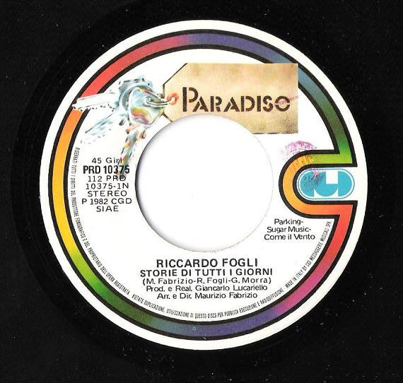 Riccardo Fogli : Storie Di Tutti I Giorni (7")