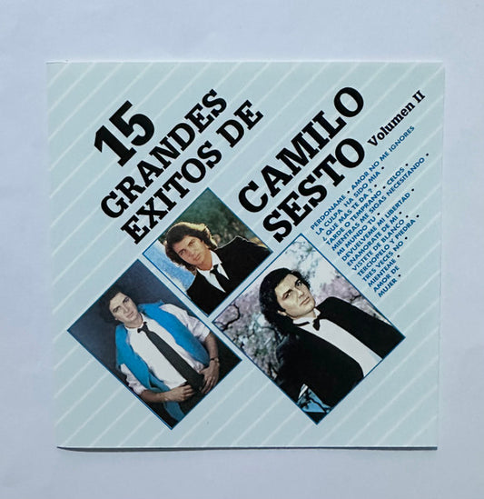Camilo Sesto : 15 Grandes Exitos De Camilo Sesto (Volumen II) (CD, Comp, RE)