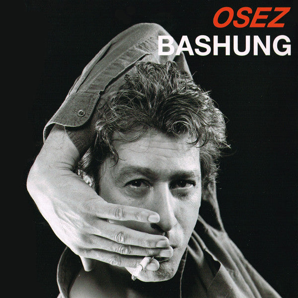 Alain Bashung : Osez Bashung (2xCD, Comp, Ltd)
