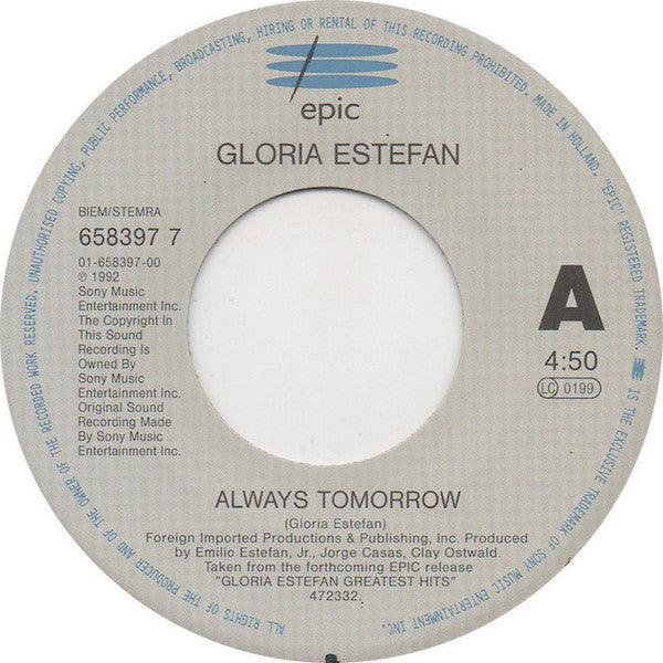 Gloria Estefan : Always Tomorrow (7", Single, Lar)