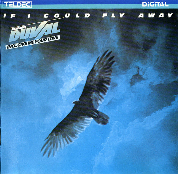 Frank Duval : If I Could Fly Away (CD, Album, RE)