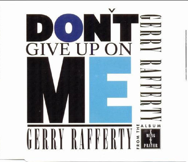 Gerry Rafferty : Don't Give Up On Me (CD, Single)