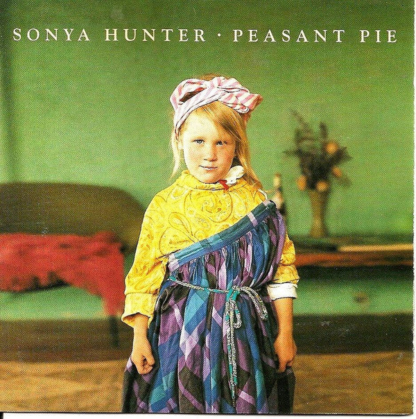 Sonya Hunter : Peasant Pie (CD, Album)