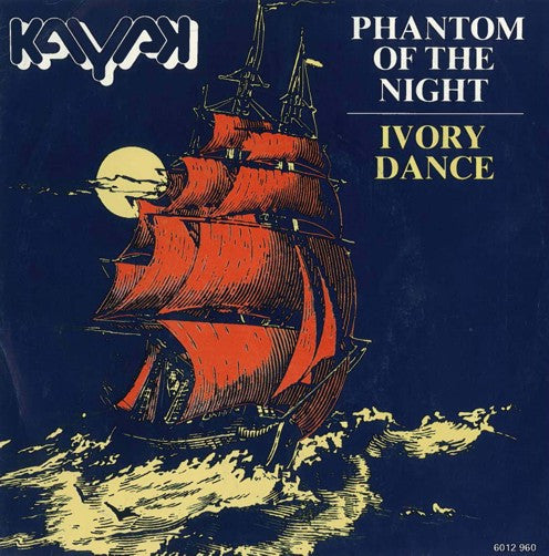 Kayak : Phantom Of The Night / Ivory Dance (7", Single)