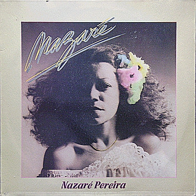 Nazaré Pereira : Nazaré (LP, Album)