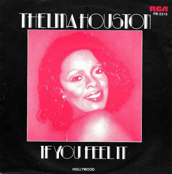 Thelma Houston : If You Feel It (7", Single)