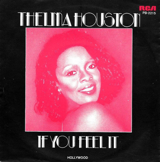 Thelma Houston : If You Feel It (7", Single)