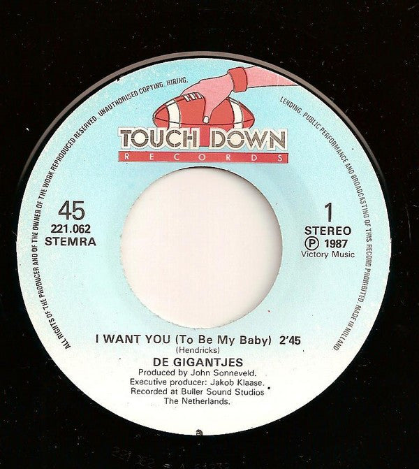 Gigantjes : I Want You (To Be My Baby) (7", Single)