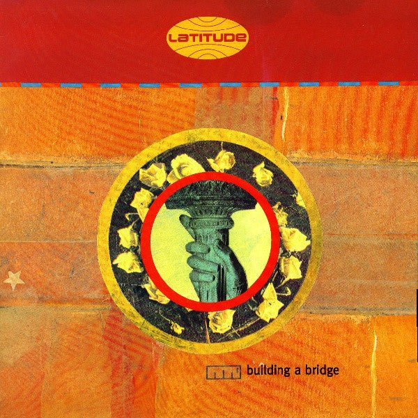 Latitude : Building A Bridge (12")