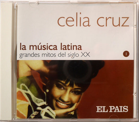 Celia Cruz : La Música Latina. Grandes Mitos Del Siglo XX (CD, Comp)