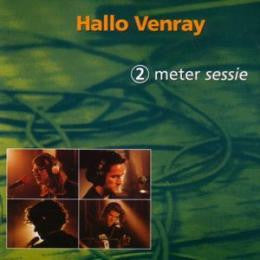 Hallo Venray : 2 Meter Sessie (CD, Album)