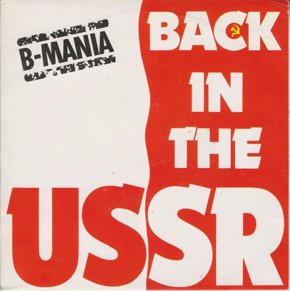 B-Mania : Back In The USSR (7", Single)