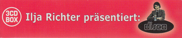 Various : Ilja Richter Präsentiert: Disco - Die Hits Der 70'er Jahre 1970-1979 (3xCD, Comp + Box)