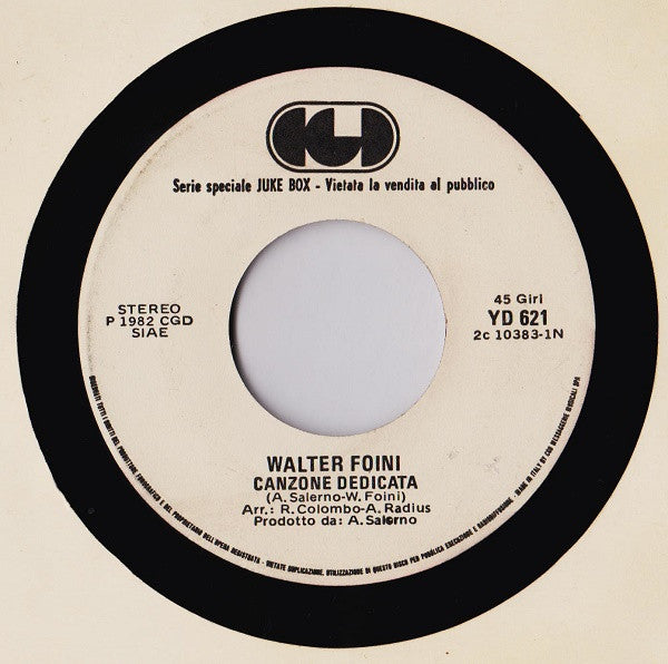 Walter Foini / Pooh : Canzone Dedicata / Canzone Per L'Inverno (7", Jukebox)