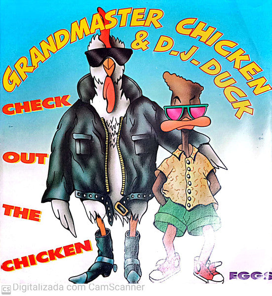 Grandmaster Chicken & D.J. Duck : Check Out The Chicken (7", Single, Promo)