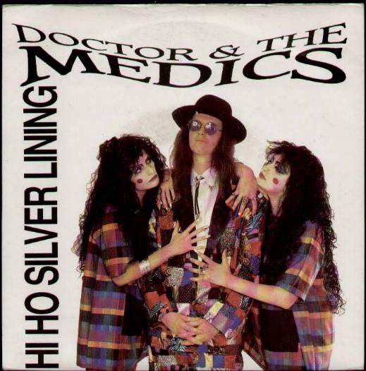 Doctor & The Medics : Hi Ho Silver Lining (7")