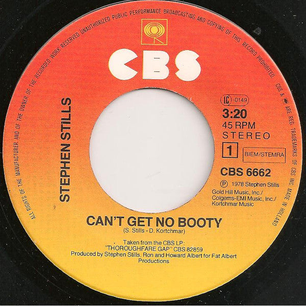 Stephen Stills : Can't Get No Booty (7", Single)