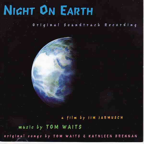 Tom Waits : Night On Earth (Original Soundtrack Recording) (CD, Album, RE)