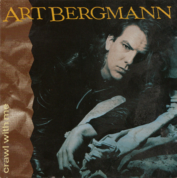 Art Bergmann : Crawl With Me (CD, Album, RP)