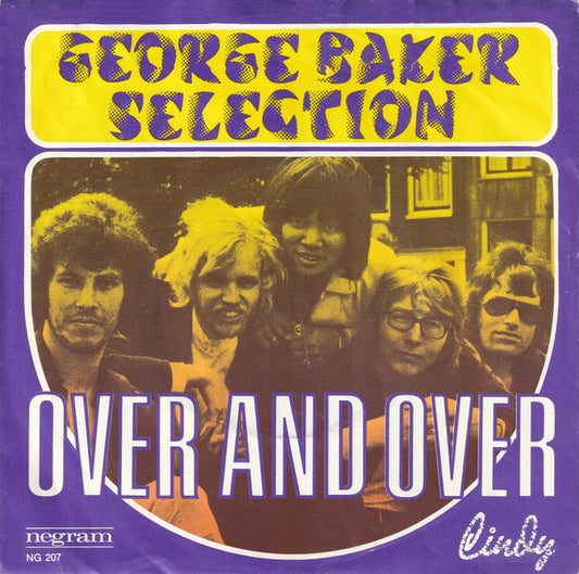 George Baker Selection : Over And Over (7", Single, Bla)