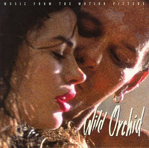 Various : Wild Orchid (Music From The Motion Picture) (CD, Comp)
