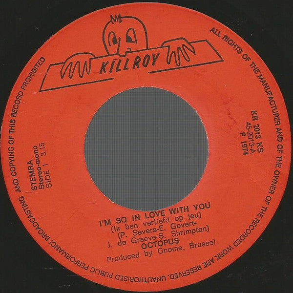 Octopus (5) : I'm So In Love With You (7", Single)