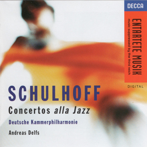 Erwin Schulhoff - Deutsche Kammerphilharmonie Bremen, Andreas Delfs : Concertos Alla Jazz (CD, Album, Mono)