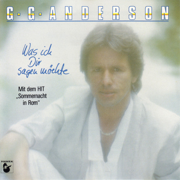 G.G. Anderson : Was Ich Dir Sagen Möchte (CD, Album)