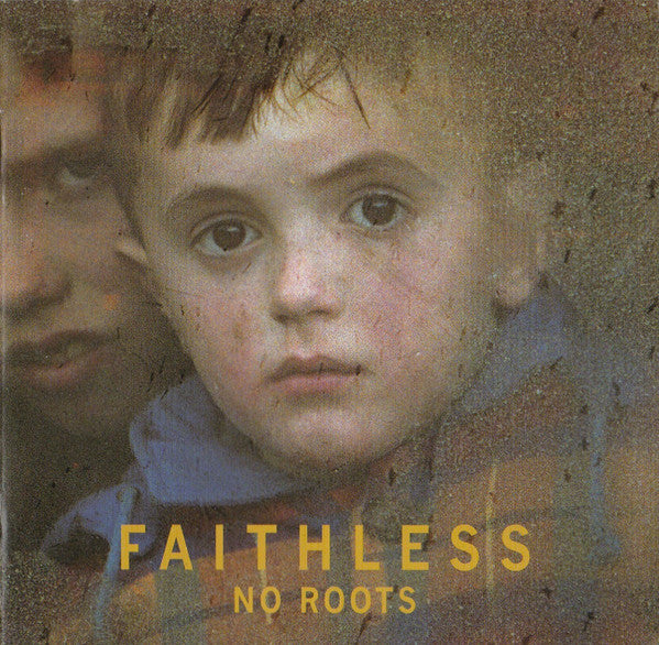 Faithless : No Roots (CD, Album, Copy Prot.)