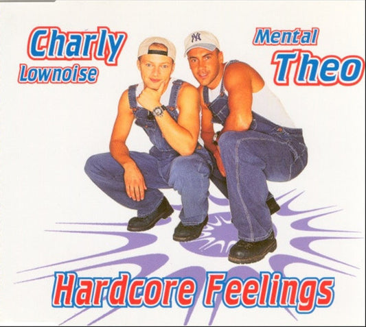 Charly Lownoise & Mental Theo : Hardcore Feelings (CD, Maxi)